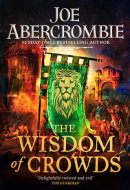 The Wisdom of Crowds The Riotous Conclusion to the Age of Madness