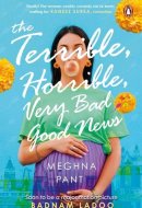 The Terrible, Horrible, Very Bad Good News