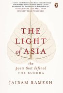 The Light of Asia The Poem that Defined the Buddha