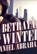 A Betrayal in Winter (The Long Price Quartet)