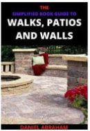 The Simplified Book Guide to Walks, Patios and Walls