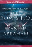 The Widow's House by Daniel Abraham Unabridged CD Audiobook