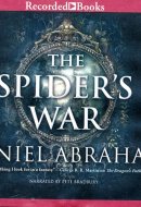 The Spider's War by Daniel Abraham Unabridged CD Audiobook
