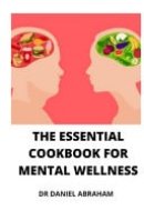 The Essential Cookbook for Mental Wellness