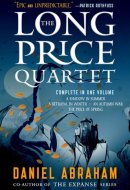 The Long Price Quartet The Complete Quartet (A Shadow in Summer, A Betrayal in Winter, An Autumn War, The Price of Spring)