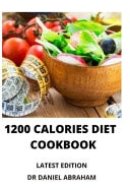 1200 Calories Diet Cookbook