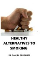 Healthy Alternatives to Smoking