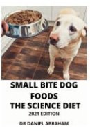 Small Bite Dog Foods. the Science Diet. 2021 Edition