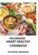 The Updated Heart Healthy Cookbook