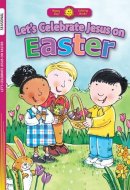 Let's Celebrate Jesus on Easter