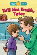 Tell the Truth, Tyler