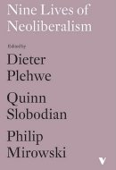 Nine Lives of Neoliberalism