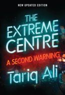 The Extreme Centre A Second Warning