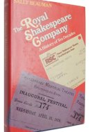 The Royal Shakespeare Company: A History of Ten Decades