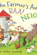 The Farmer's Away! Baa! Neigh!