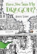 Have You Seen My Dragon?