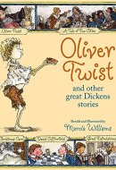 Oliver Twist and Other Great Dickens Stories