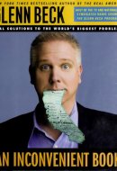 An Inconvenient Book Real Solutions to the World's Biggest Problems