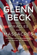 Miracles and Massacres