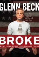 Broke The Plan to Restore Our Trust, Truth and Treasure
