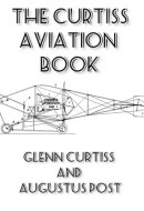 The Curtiss Aviation Book