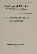 Biological clocks: Their functions in nature (The World naturalist)