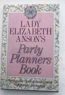 Lady Elizabeth Anson's Party Planners Book