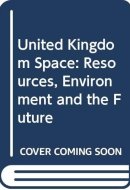 The UK Space Resources, Environment and the Future