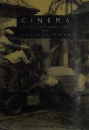 Cinema The First Hundred Years