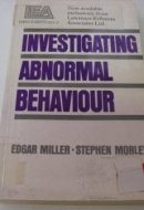 Investigating Abnormal Behaviour