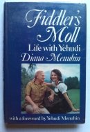 Fiddler's moll: Life with Yehudi