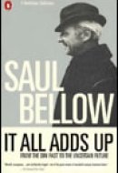It All Adds Up: From A Dim Past To The Uncertain Future