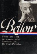 Saul Bellow: Novels 1970-1982 (LOA #209) Mr. Sammler's Planet / Humboldt's Gift / The Dean's December