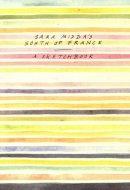 Sara Midda's South of France A Sketch Book