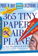 365 Tiny Paper Airplanes Calendar 2011