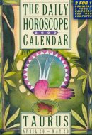 Taurus Horoscope 2000 Calendar (The 12 Daily Horoscope Calendars)