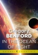 In the Ocean of Night Galactic Centre Book 1