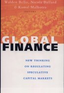 Global Finance New Thinking on Regulating Speculative Capital Markets