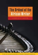 The Ordeal of the African Writer