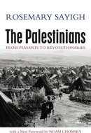 The Palestinians: From Peasants to Revolutionaries