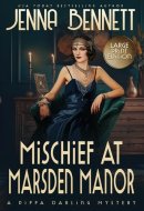 Mischief at Marsden Manor A 1920s Murder Mystery