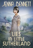 Lies in Little Sutherland - A 1920s Murder Mystery