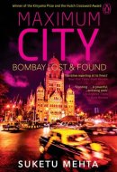 Maximum City - Bombay Lost & Found
