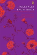 Folktales from India Penguin Premium Classic Edition
