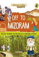 Off to Mizoram (Discover India)