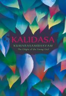 Kumarasambhavam The Origin of the Young God