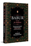 Babur The Quest for Hindustan