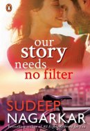 Our Story Needs No Filter