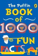 Puffin Book of 1000 Fun Facts