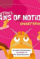 Newton's Laws of Motion for Smartypants